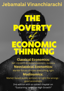 The Poverty of Economic Thinking by Jebamalai Vinanchiarachi